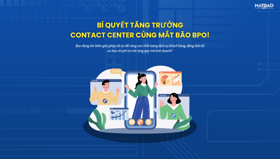 ✨ BÍ QUYẾT TĂNG TRƯỞNG: CONTACT CENTER CÙNG MẮT BÃO BPO! ✨